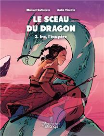 Sceau du dragon (Le) T02