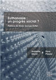 Euthanasie : un progrès social ?