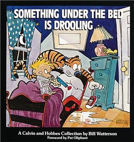 CALVIN & HOBBES Something under the bed is drooling