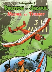 Michel et Thierry Intégrale 1
